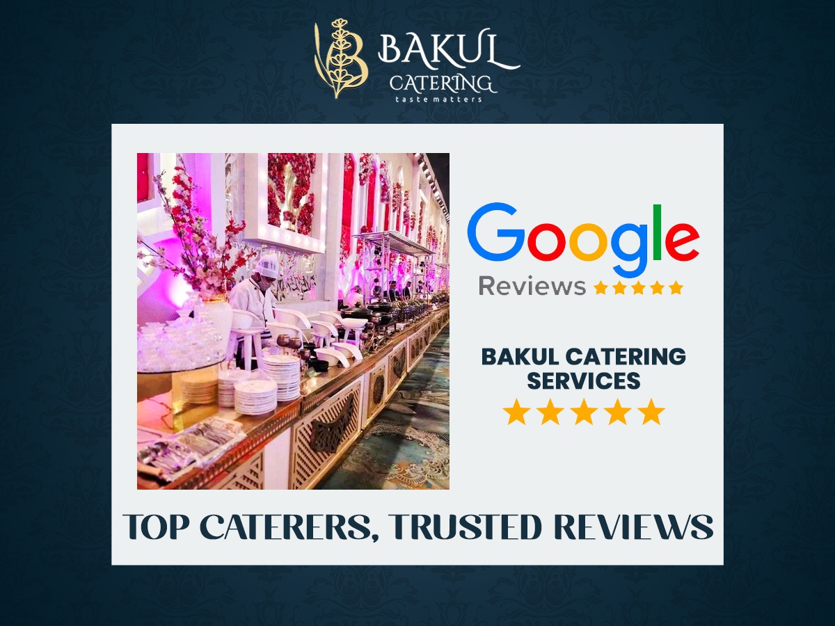 Power of Google Reviews in Choosing Premium Wedding Caterers