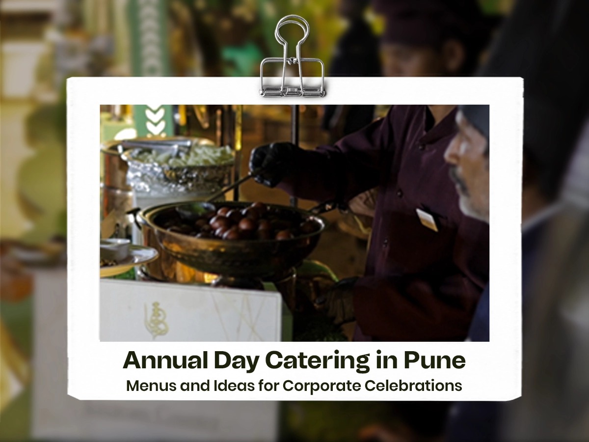 Annual Day Catering in Pune: Menus and Ideas for Corporate Celebrations